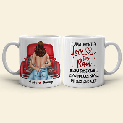 I Just Want A Love Like Rain Personalized Mug, Gift For Couple