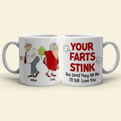 Your Farts Stink Personalized Couple Mug, Gift For Couple