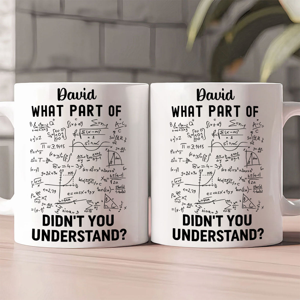 What Part Didn't You Understand - Personalized White Edge-to-Edge Mug - Gift For Teacher HH01