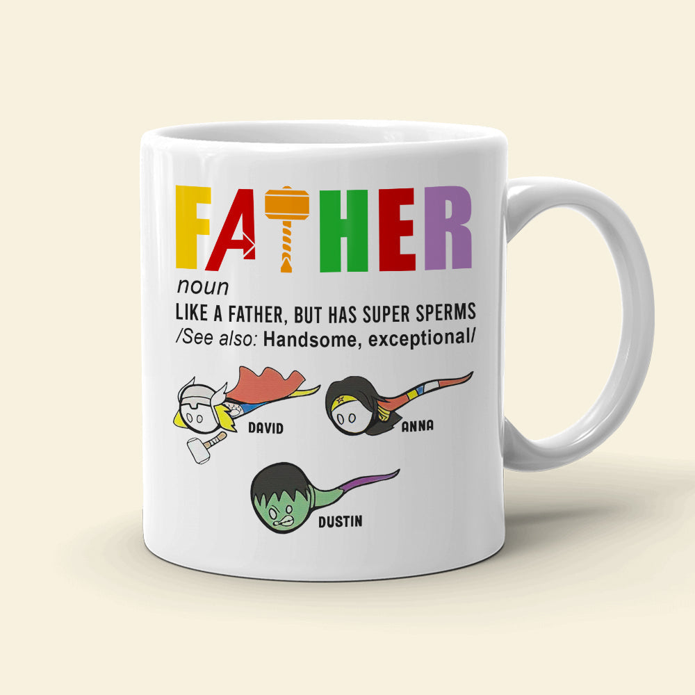 Father Like A Father But Has Super Sperms Personalized Father's White Mug, Gift For Father