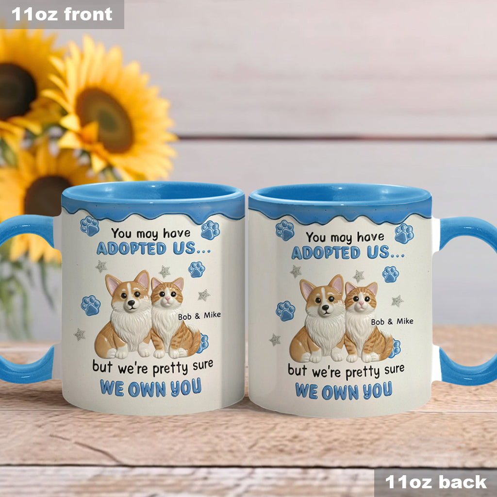 I'm Sure I Own You - Personalized Accent Mug - Gift For Pet Lovers HH01
