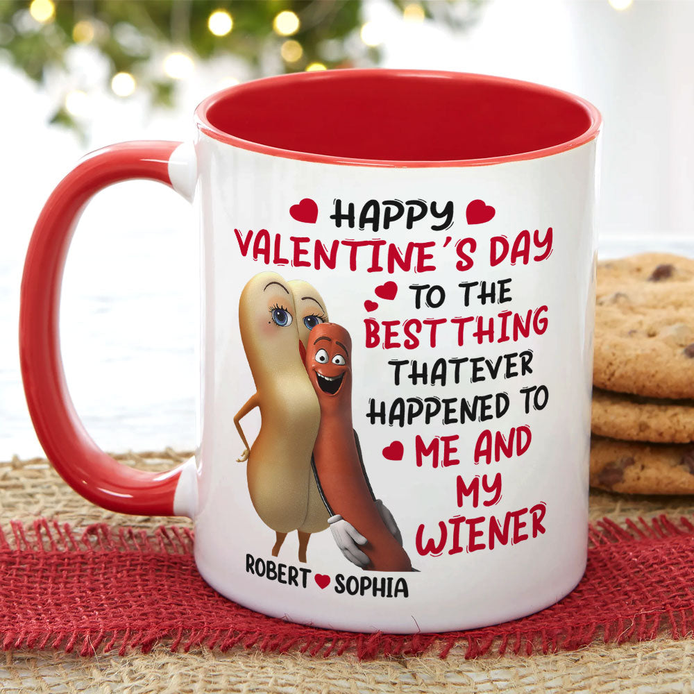 Happy Valentine's Day To Me And My Wiener - Couple Mug, Personalized Coffee Mug - Funny Anniversary Gift For Couple