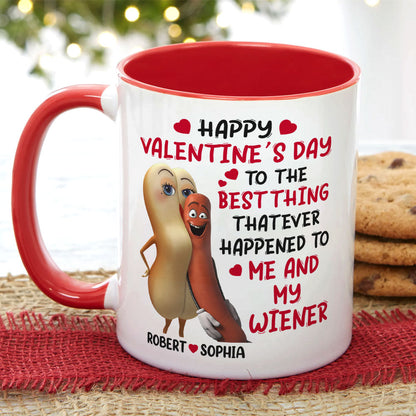Happy Valentine's Day To Me And My Wiener - Couple Mug, Personalized Coffee Mug - Funny Anniversary Gift For Couple