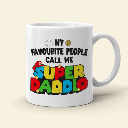 My Favorite People Call Me Super Dad 03HTTI150523HA Personalized Mug