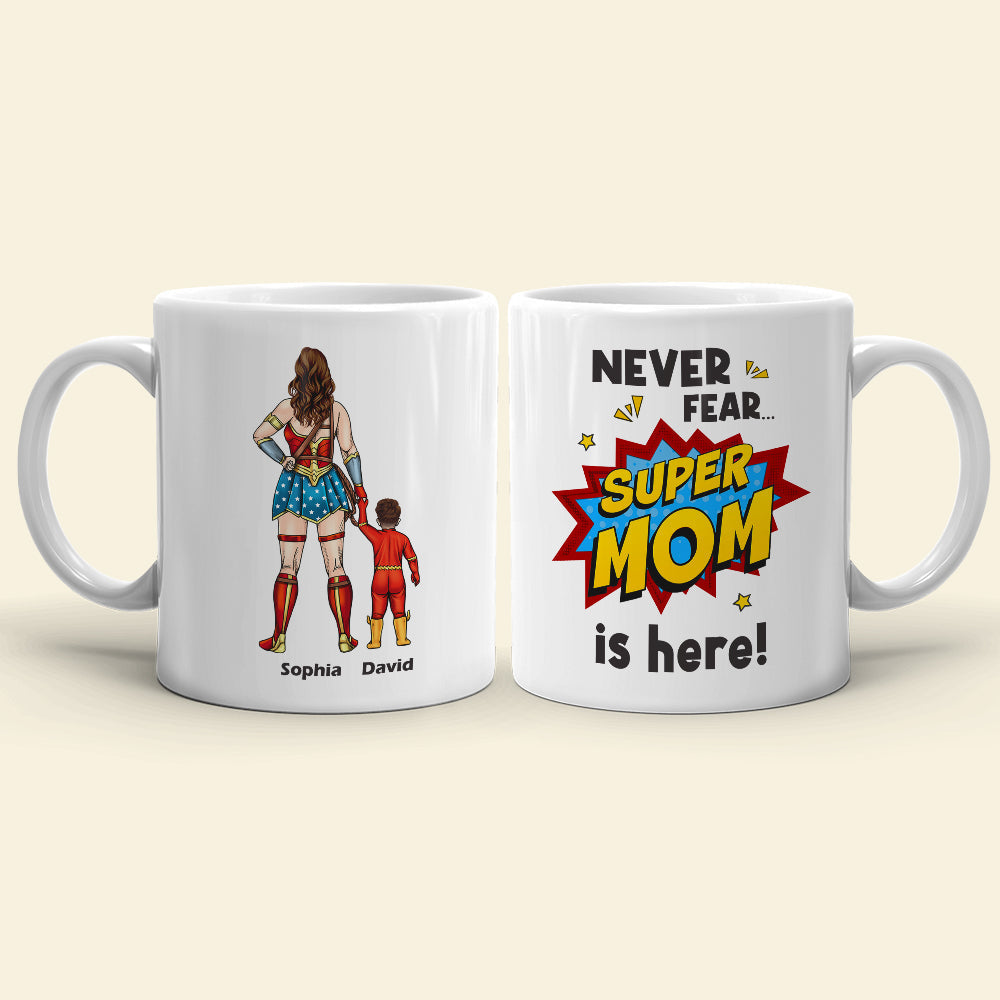 Super Mom Is Here - Personalize Coffee Mug