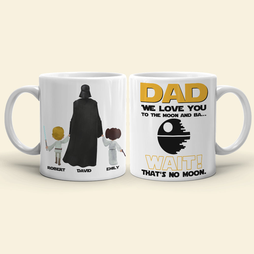 Dad We Love You To The Moon And Ba.. 01hudt020623 Personalized Coffee Mug