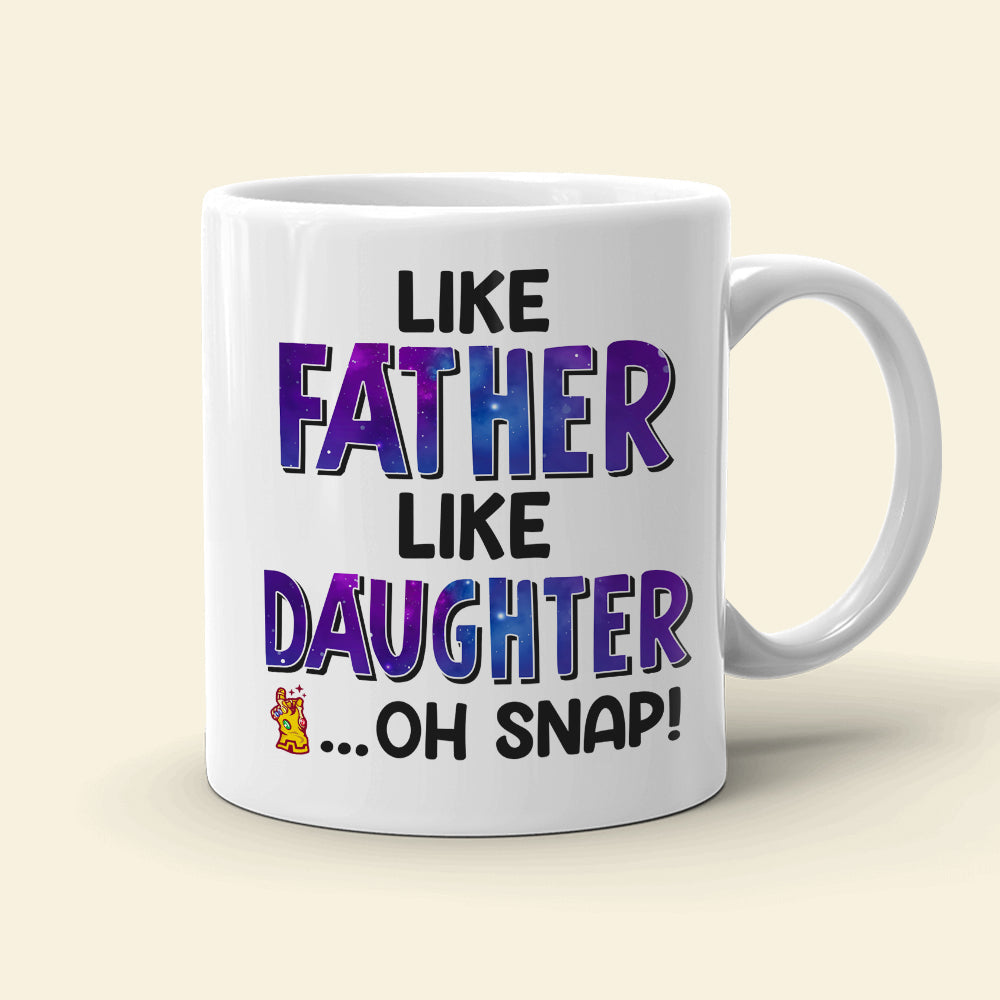 Like Father Like Daughter Personalized Coffee Mug DR-WHM-03QHDT130523TM