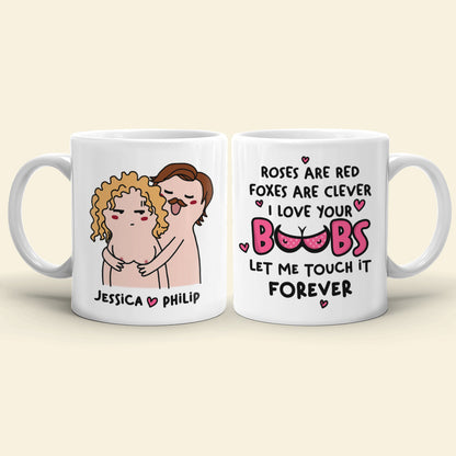 Let Me Touch It Forever Personalized Funny Couple Coffee Mug Gift For Couple