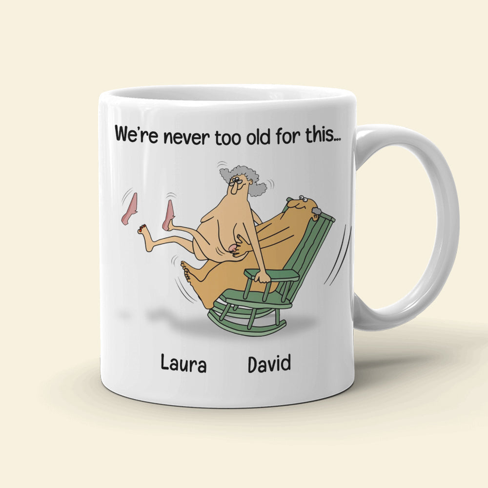 Old Couple Even When We're Old and Wrinkly - Personalized White Mug - Gift for Couple