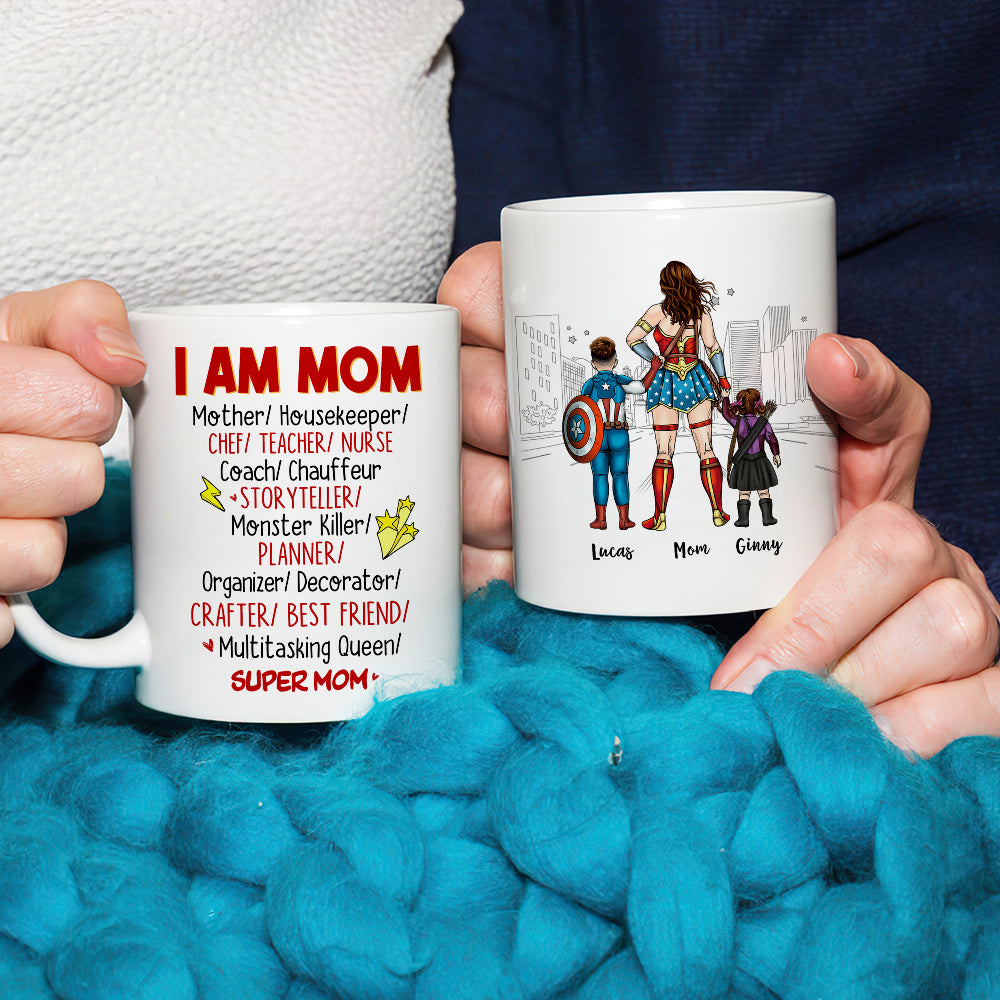 I Am Mom- Personalized Mug - Gift For Mom- 05HUHN010323TM