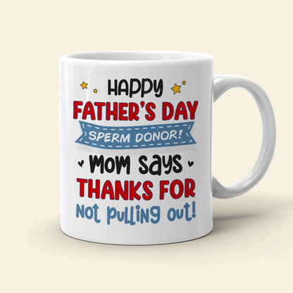 Happy Father's Day, Funny Personalized Coffee Mug White Mug, Gift For Dad Mom
