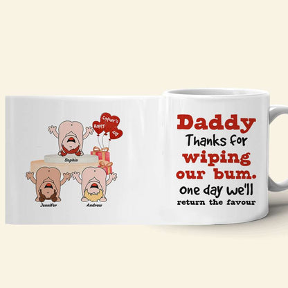 Daddy Thanks For Wiping Our Bum Personalized Coffee Mug