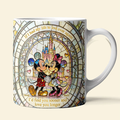 MkMo Magic Mouse Find You Sooner, Love You Longer - Personalized White Edge-to-Edge Mug - Gift For Couple, Fan Movies HH01