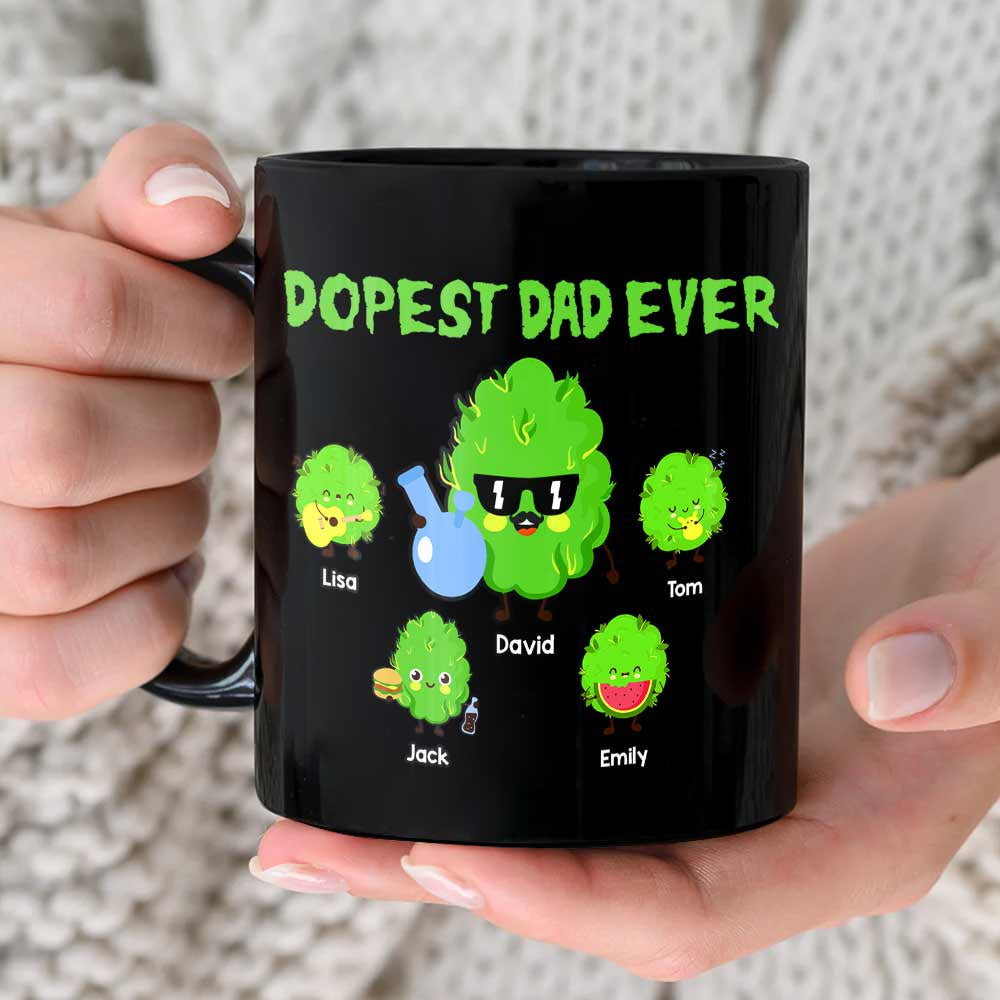 Dopest Dad Ever Personalized Coffee Mug, Black Mug BLM-02dnti050623