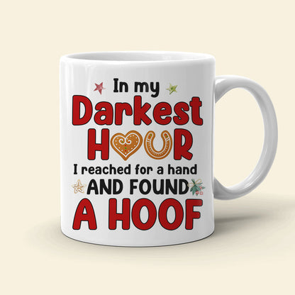 In My Darkest Hour, Personalized Mug, Gifts For Horse Lover