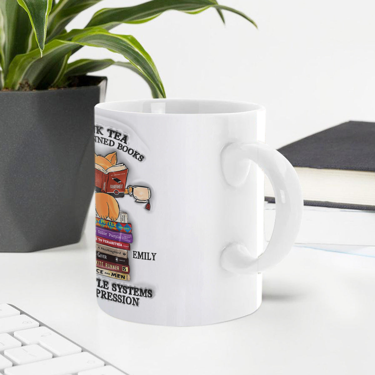 Drink Tea Read Banned Books Dismantle Systems Of Oppression - Personalized Ceramic Coffee Mug.
