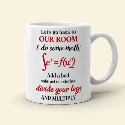 Let's Go Back To Our Room, Personalized Mug, Naughty Gift For Couple