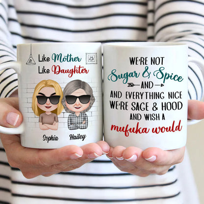 We're Not Sugar And Spice And Everything Nice - Personalized Mother's Day Mug - Gift For Mom