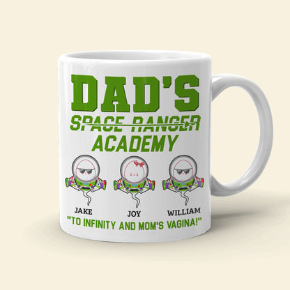 Dad's Space Ranger Academy To Infinity And Mom's Vagina Personalized Father Mug
