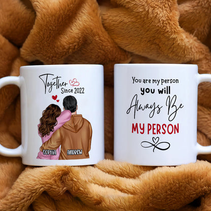 You Are My Person Personalized White Mug, Couple Gift