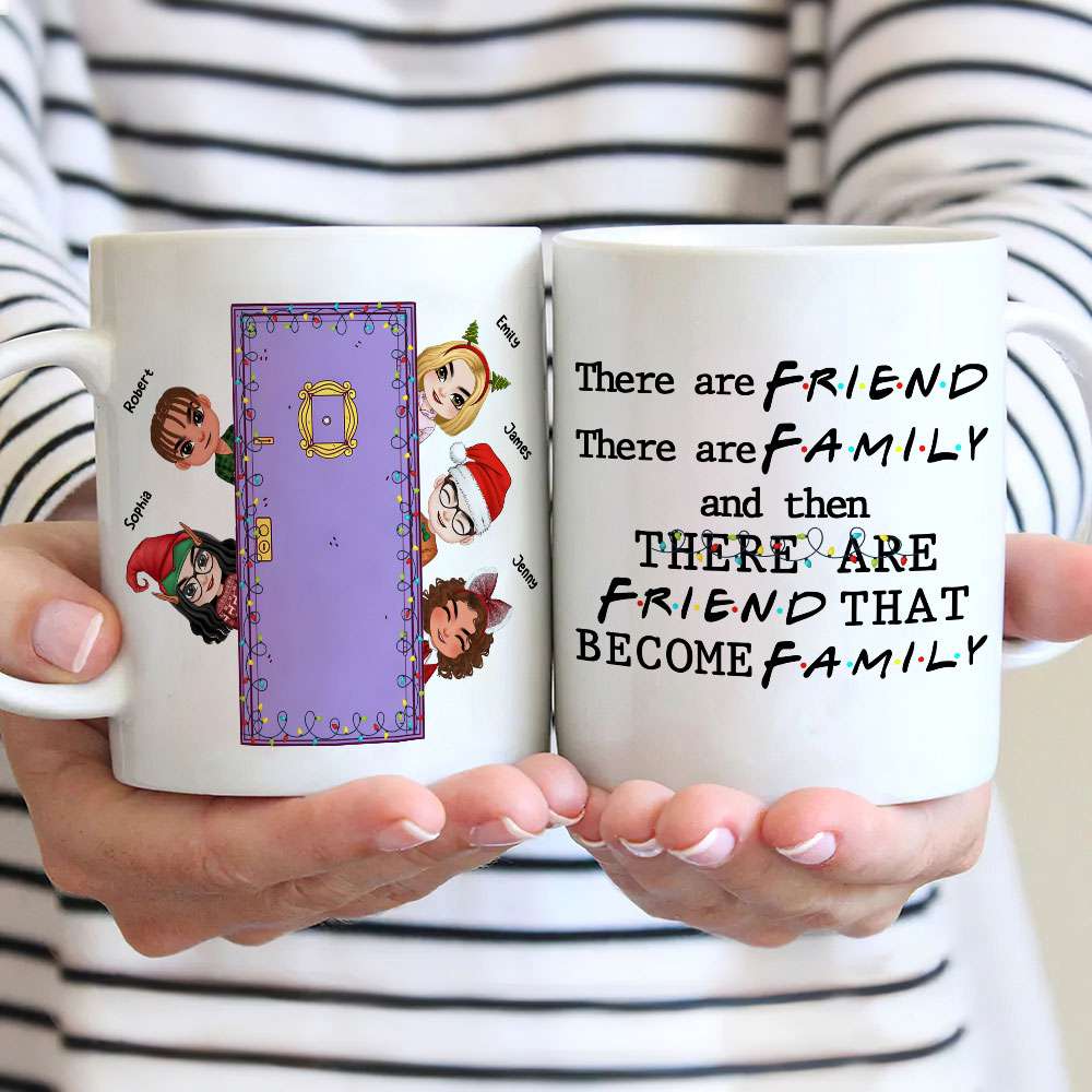 There Are Friend That Become Family, Personalized Mug, Friend Peeking Mug, Christmas Gift 02OHTI251123HH