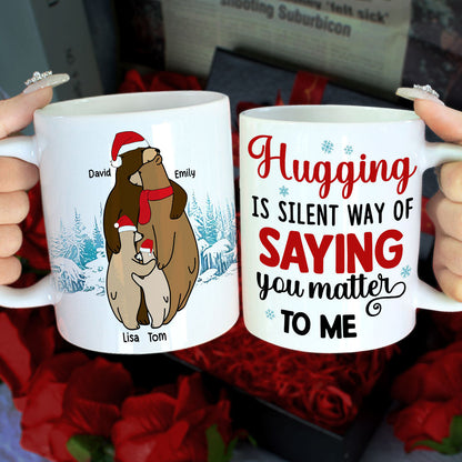 Hugging Is A Silent Way, Gift For Family, Personalized Mug, Winter Bear Family Mug, Christmas Gift