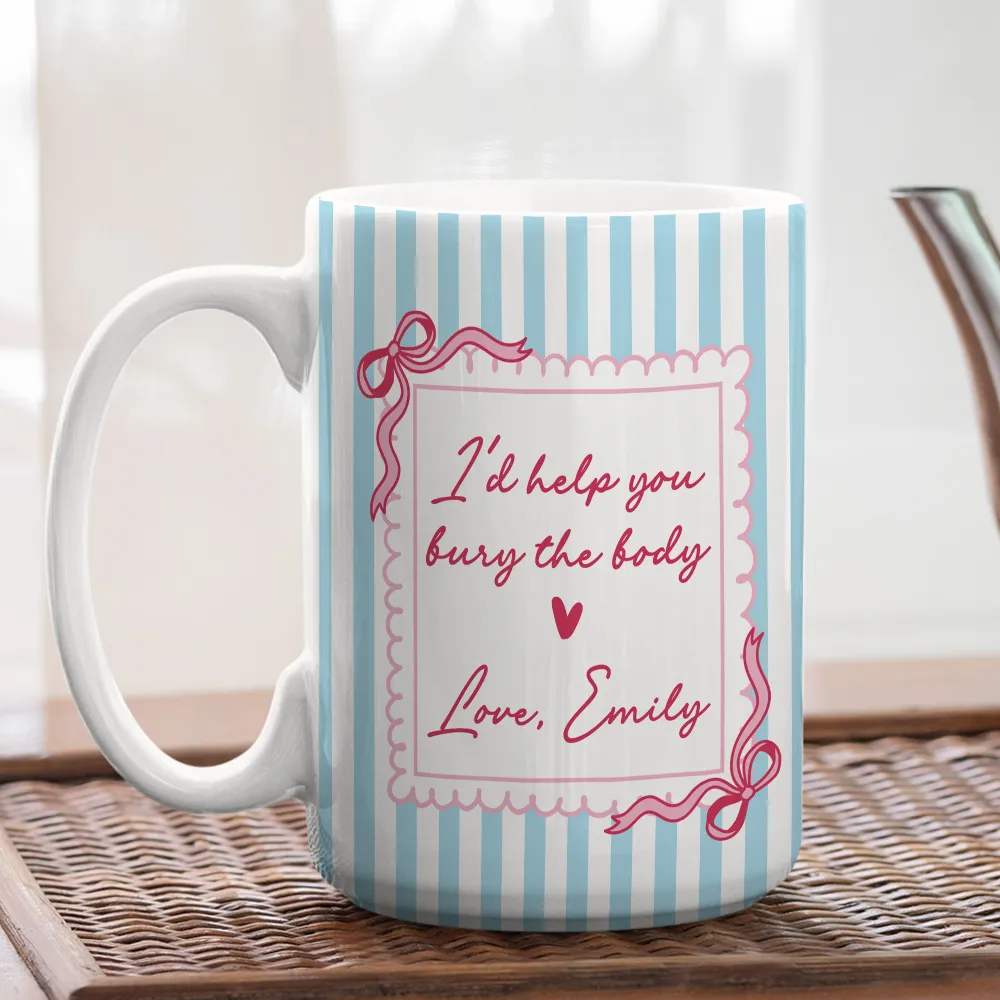 I'd Help You Busy The Body - Personalized White Edge-to-Edge Mug - Gift For Her HH01