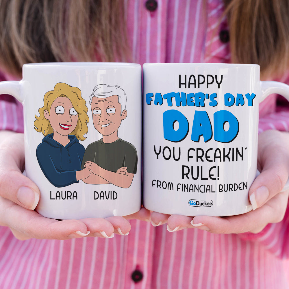 Happy Father's Day Dad You Freakin' Rule - Personalized White Mug - Gift for Dad - Family Guys