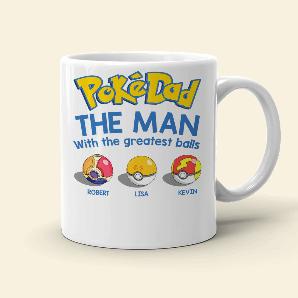 Gift For Dad- Personalized Mug,The Man With The Greatest Balls-4OHDT010623