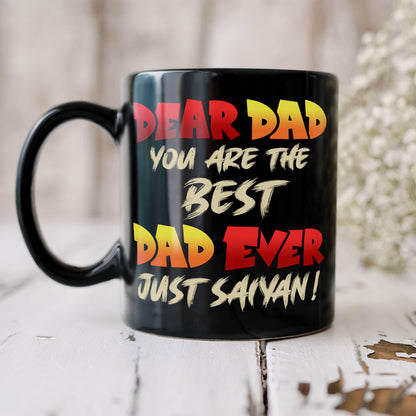 You Are The Best Dad Ever, Personalized Mug BLM-04DNTI310523HH
