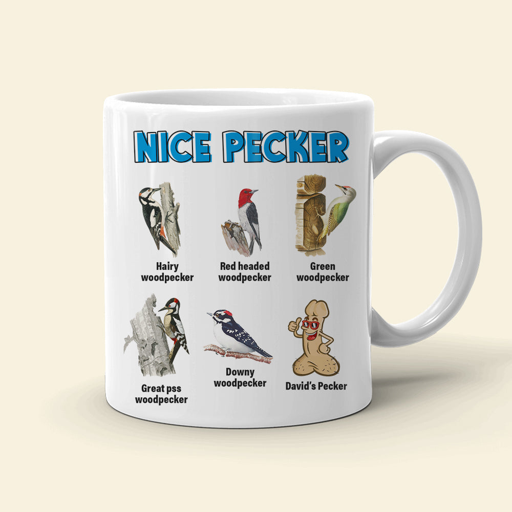 Nice Pecker Personalized Funny Coffee Mug Gift For Lover