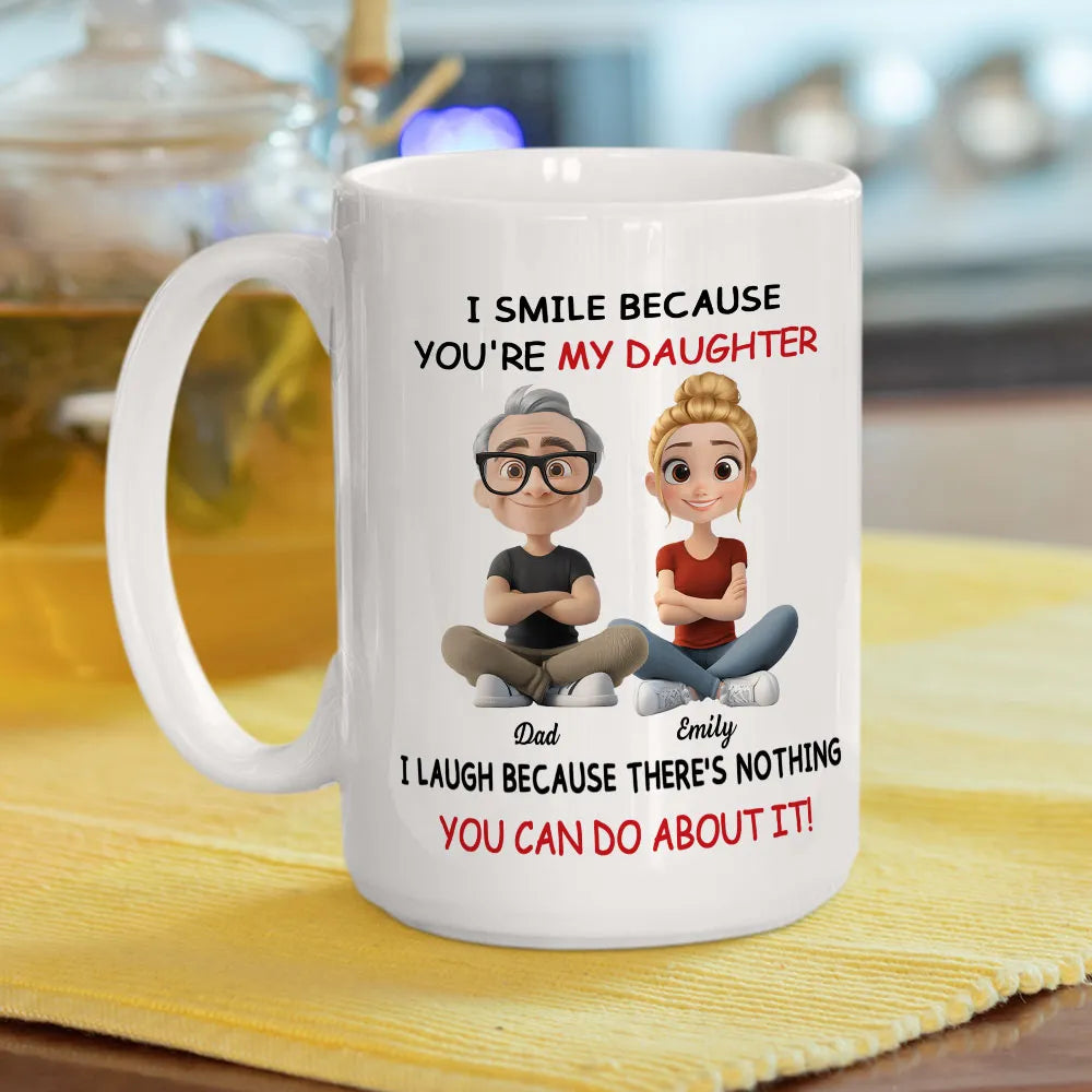 I Smile Because You're My Daughter, My Son - Personalized White Mug - Gift For Family | GR25 HH01