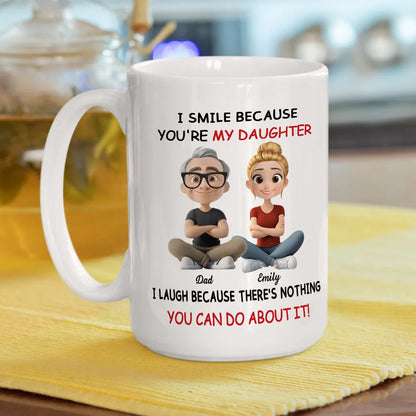 I Smile Because You're My Daughter, My Son - Personalized White Mug - Gift For Family | GR25 HH01