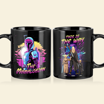 The Mamalorian This Is The Way - Personalized Ceramic Mug - Gift For Mom, Grandma | CL08.Ver3 HN02