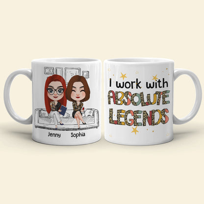I Work With Absolute Legends, Personalized Coffee Mug, Gifts For Colleague