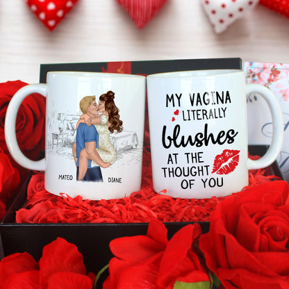 My Vagina Literally Blushes, Personalized Mug, Funny Gift for Couple
