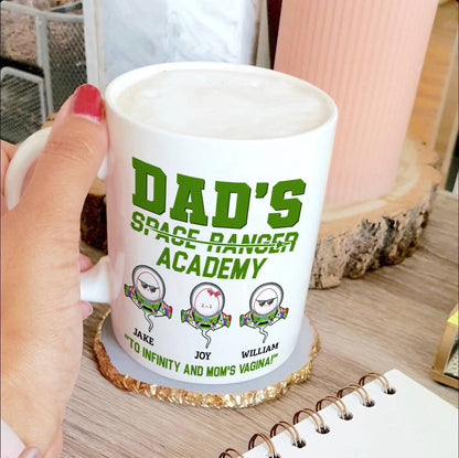Dad's Space Ranger Academy To Infinity And Mom's Vagina Personalized Father Mug