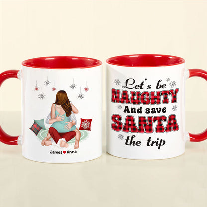 Let's Be Naughty And Safe Santa The Trip, Couple Gift, Personalized Mug, Funny Couple Coffee Mug, Christmas Gift