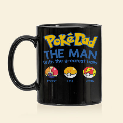 The Man With The Greatest Balls Personalized Black Mug-Gift For Dad-3OHDT010623