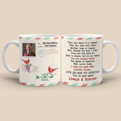 They Say There Is A Reason Heaven Personalized White Mug