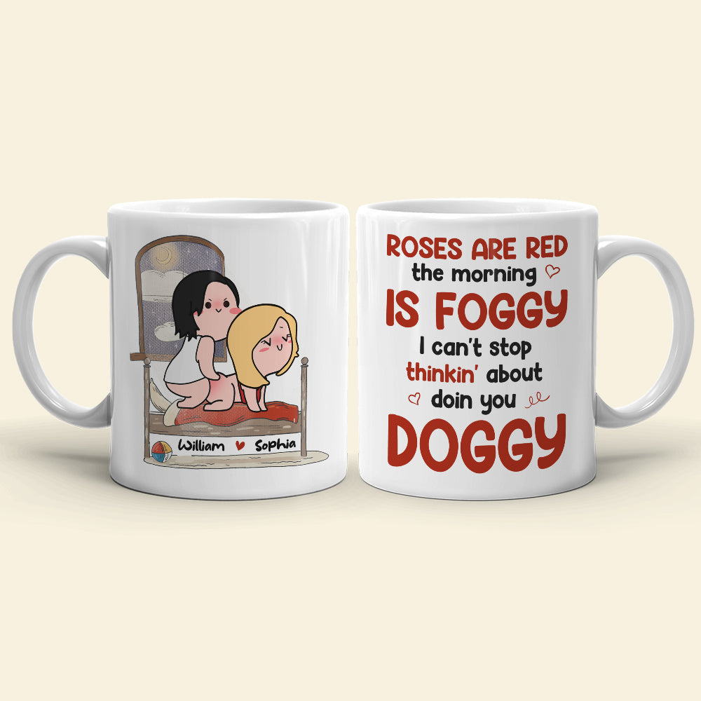 I Can't Stop Thinkin' About Doin You Doggy, Personalized White Mug, Naughty Couple, Gift For Couple