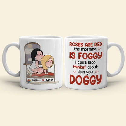 I Can't Stop Thinkin' About Doin You Doggy, Personalized White Mug, Naughty Couple, Gift For Couple