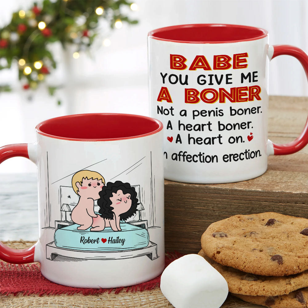 Babe You Give Me A Boner Not A Penis Boner A Heart Boner funny couple mug