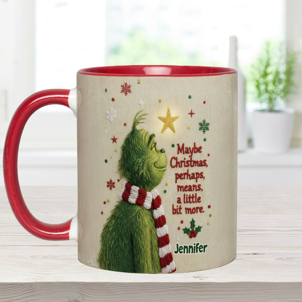 Maybe Christmas Means A Little Bit More - Personalized Accent Mug - Christmas Gift For Movie Fans NL122