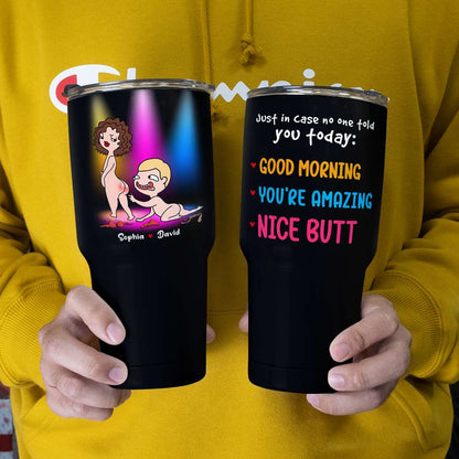 Just In Case No One Told You Today Nice Butt Personalized Mug, Couple Gift