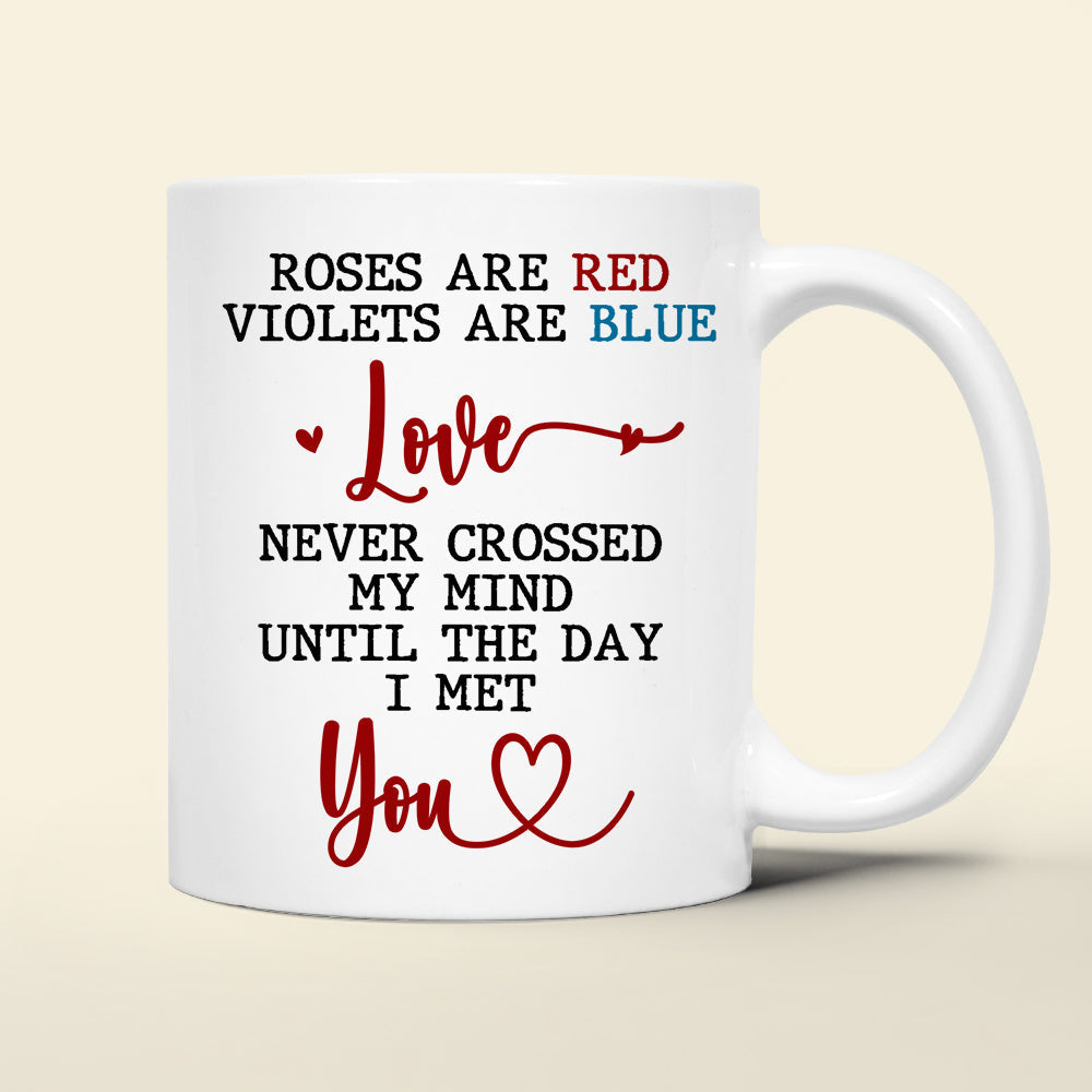 Personalized Gifts For Couple Coffee Mug Rose Are Red Violets Are Blue 06DTDT010324