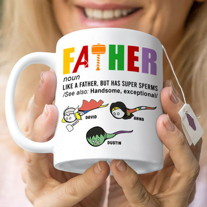 Father Like A Father But Has Super Sperms Personalized Father's White Mug, Gift For Father