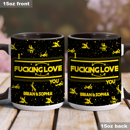 I F*cking Love You - Personalized Accent Mug - Gift For Couples NL122