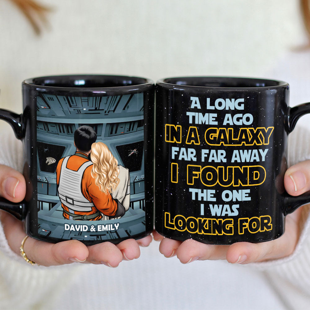 I Found The One I Was Looking For, Personalized Couple Mug, Anniversary Gift Idea, Gift For Him, Gift For Her, Couple Gift 01QHTI300623HH