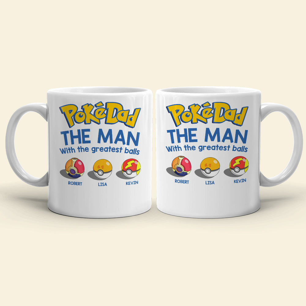 Gift For Dad- Personalized Mug,The Man With The Greatest Balls-4OHDT010623